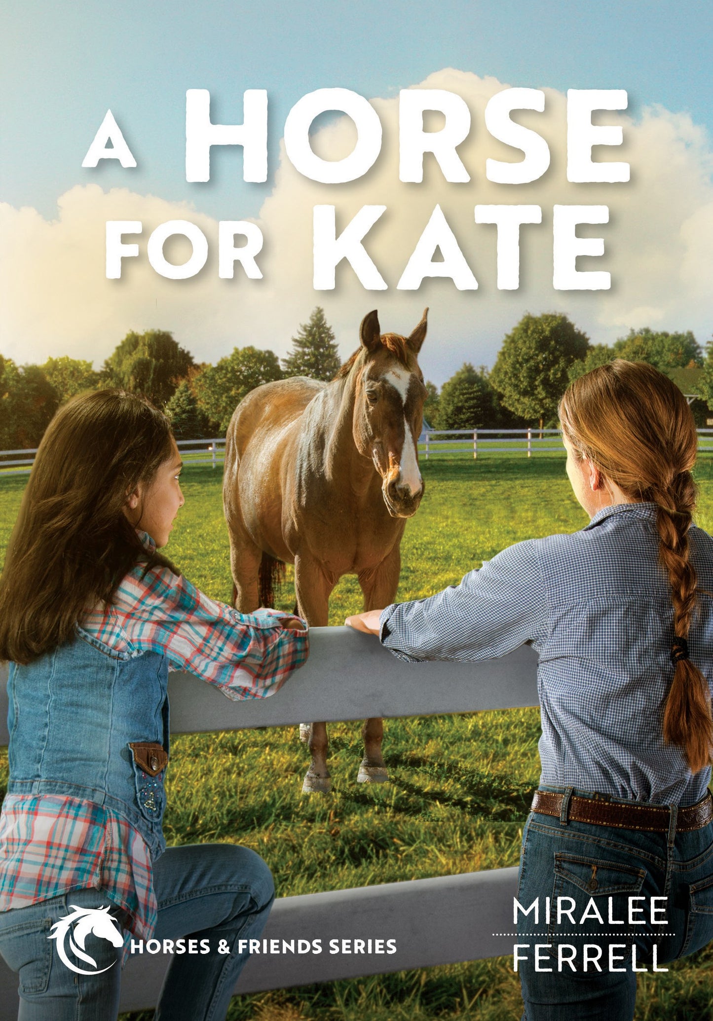 A Horse For Kate (Horses And Friends #1)