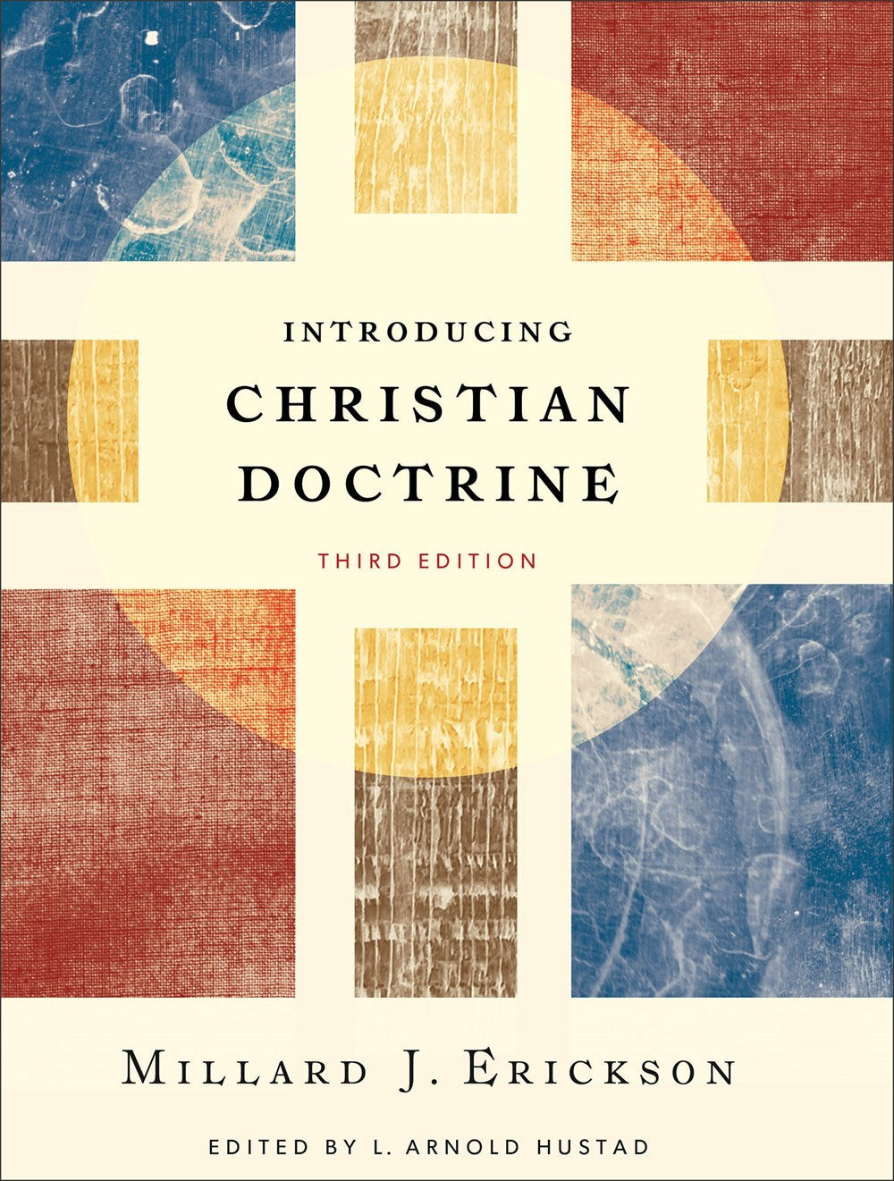 Introducing Christian Doctrine (Third Edition)