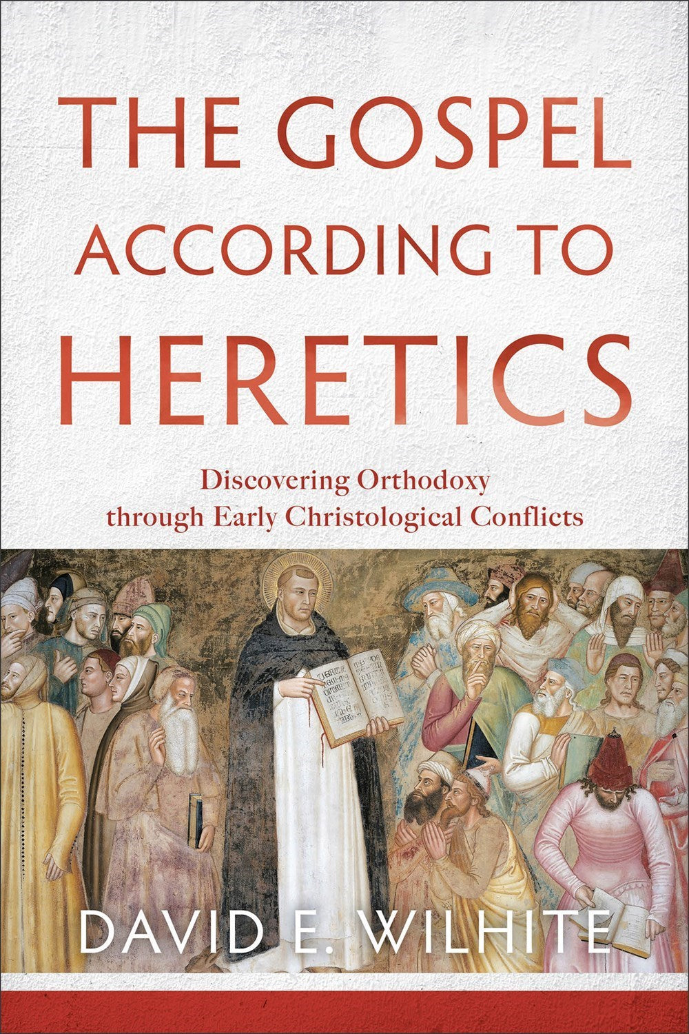 The Gospel According To Heretics