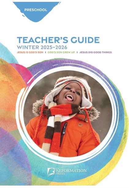 Reformation Press Winter 2025-2026: Preschool Teacher's Guide (#1010-RP)