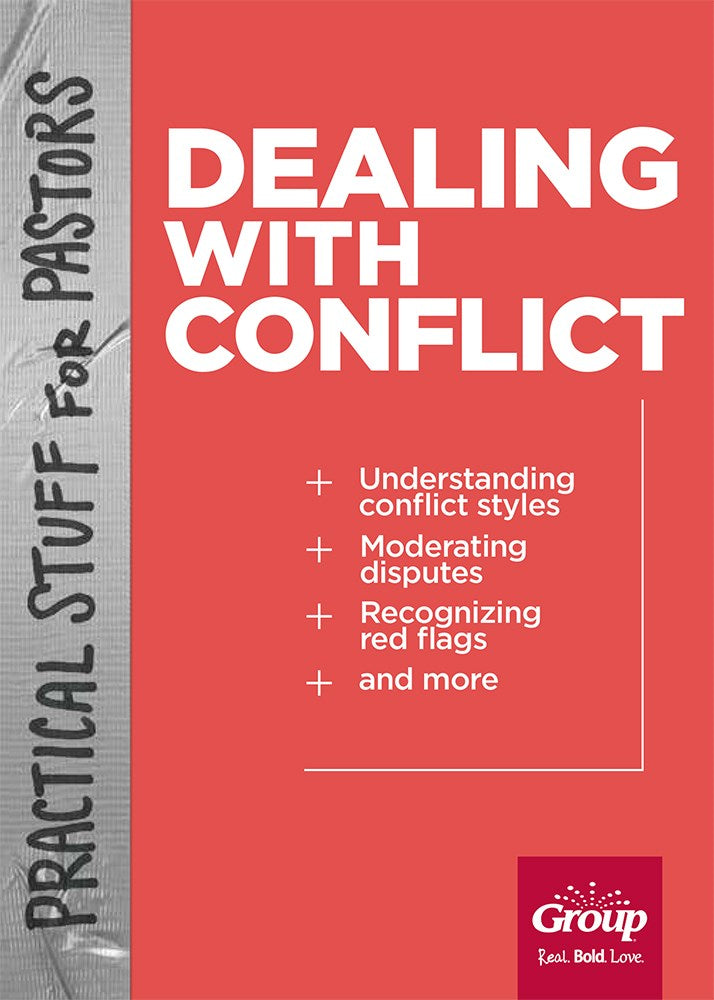Practical Stuff For Pastors: Dealing With Conflict