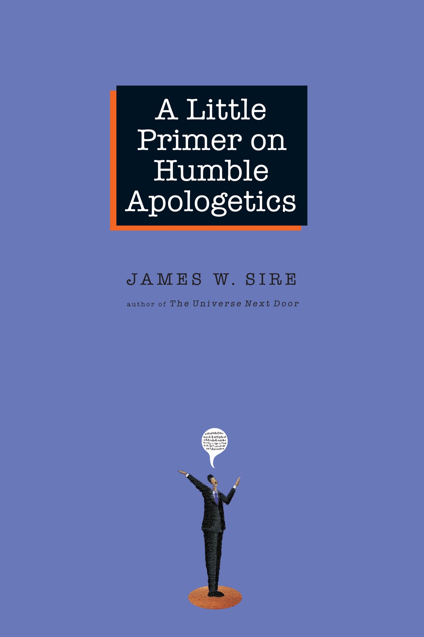 A Little Primer On Humble Apologetics
