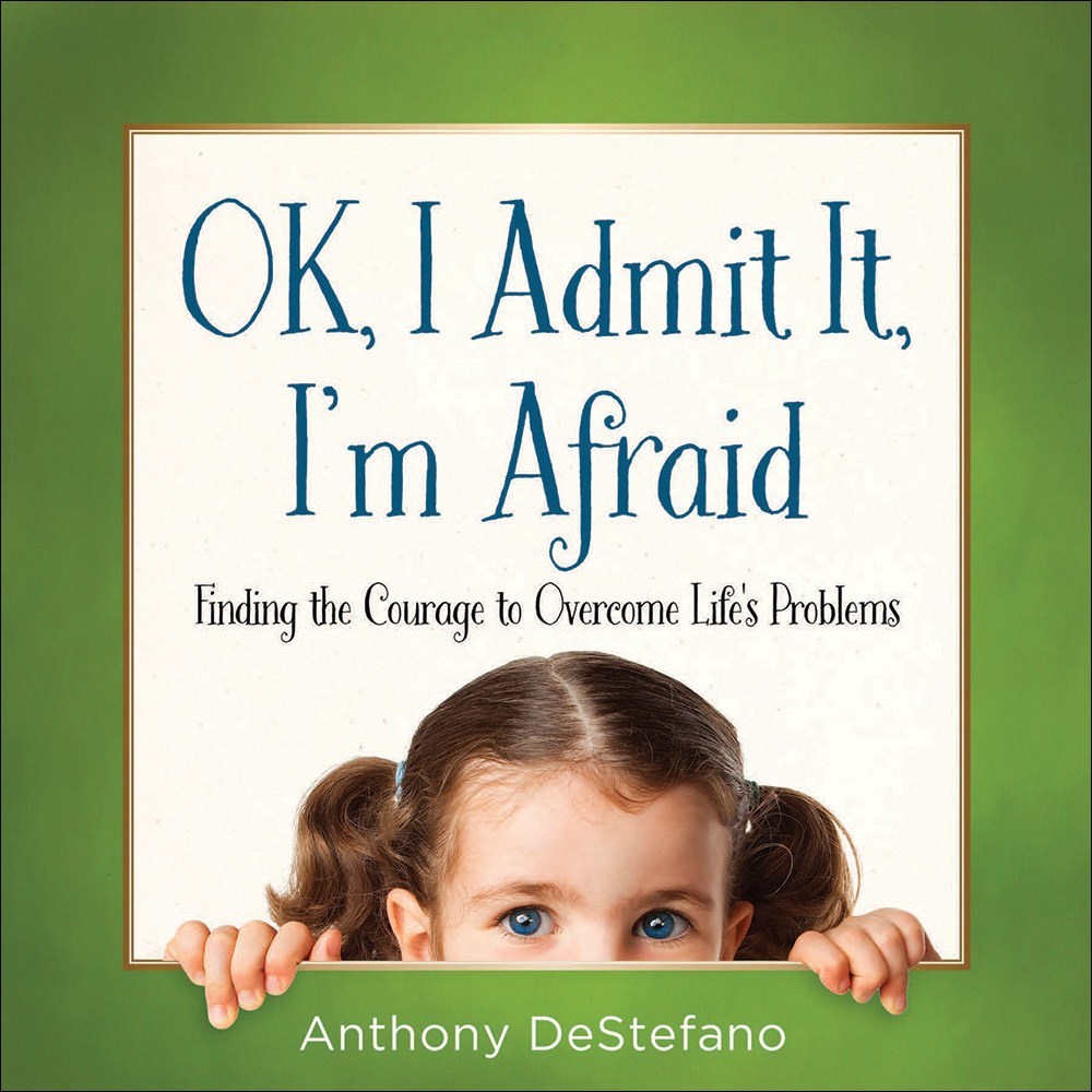 Ok I Admit It I'm Afraid