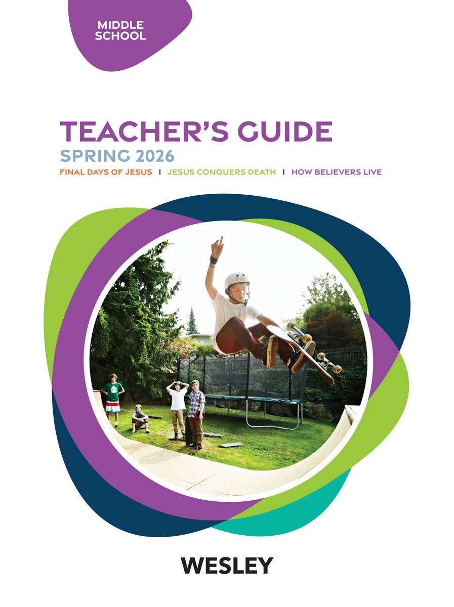 Wesley Spring 2026: Middle School Teacher's Guide (#3060)