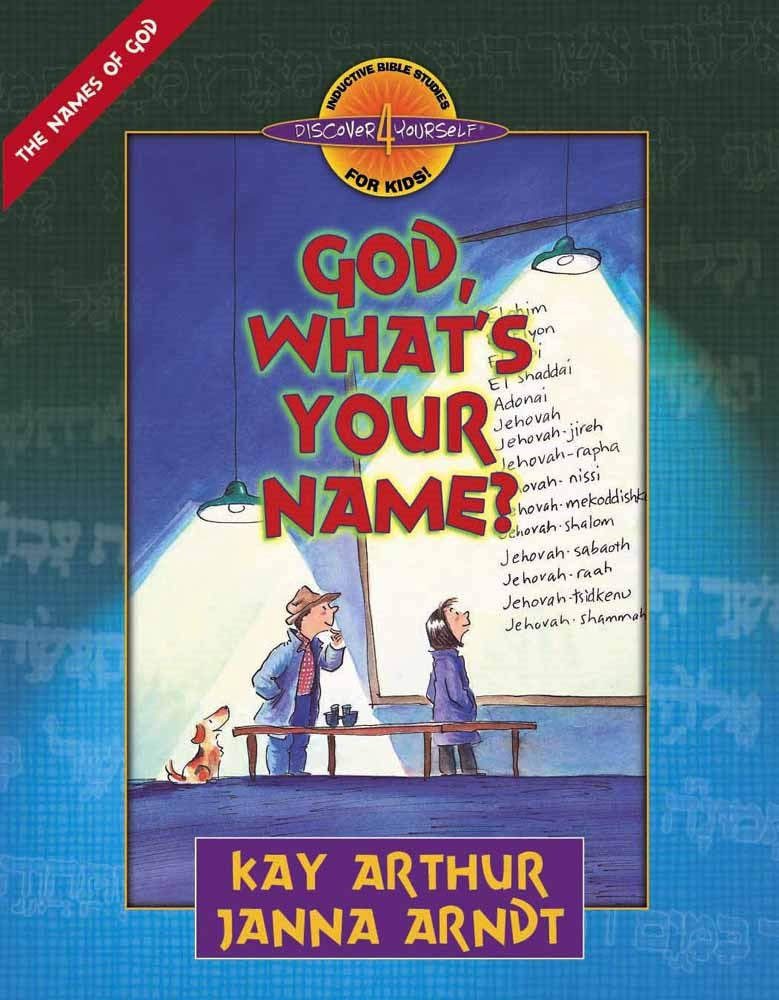 God What's Your Name? (Discover 4 Yourself Inductive Bible Study For Kids)