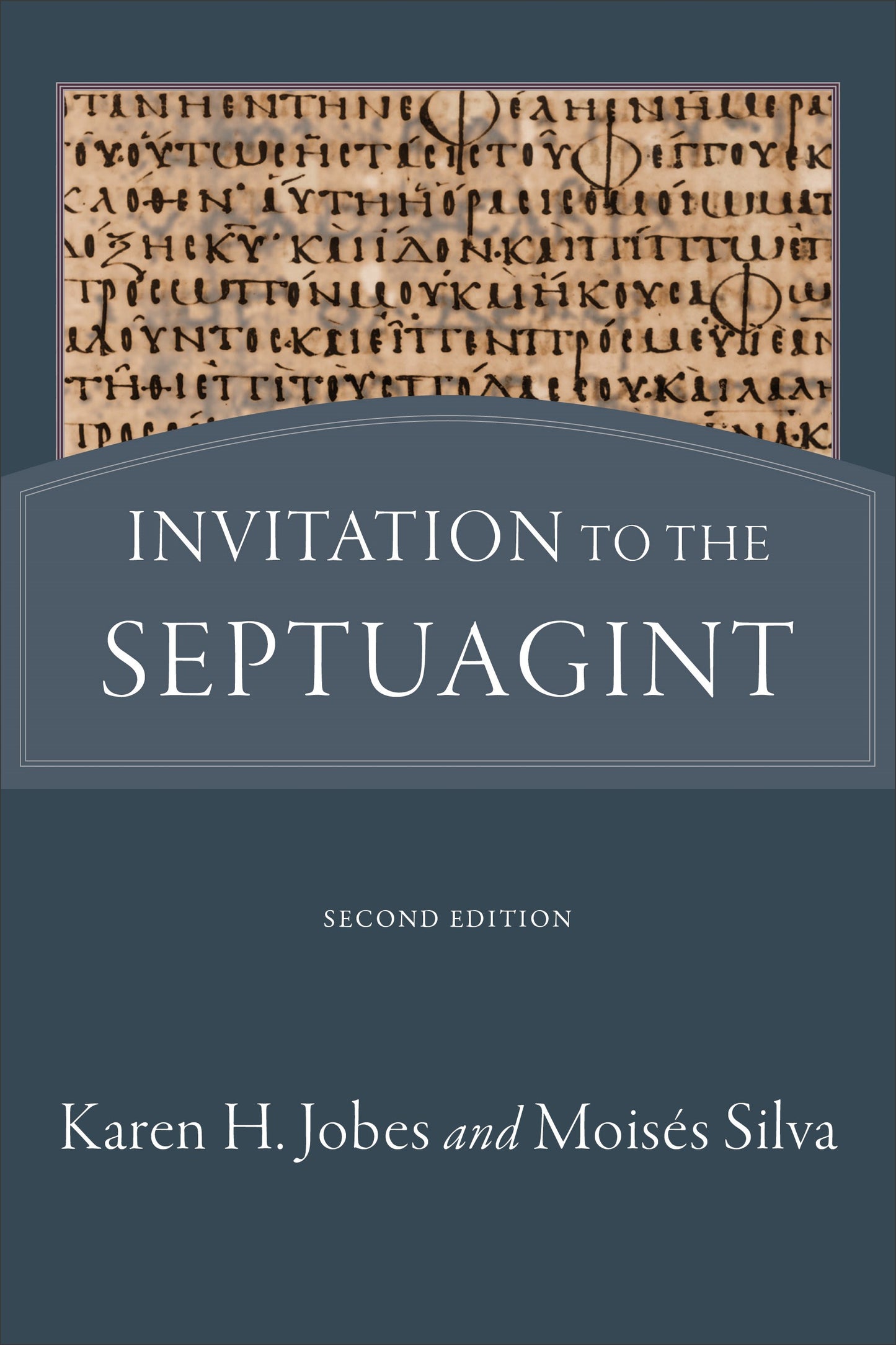 Invitation To The Septuagint (Second Edition)