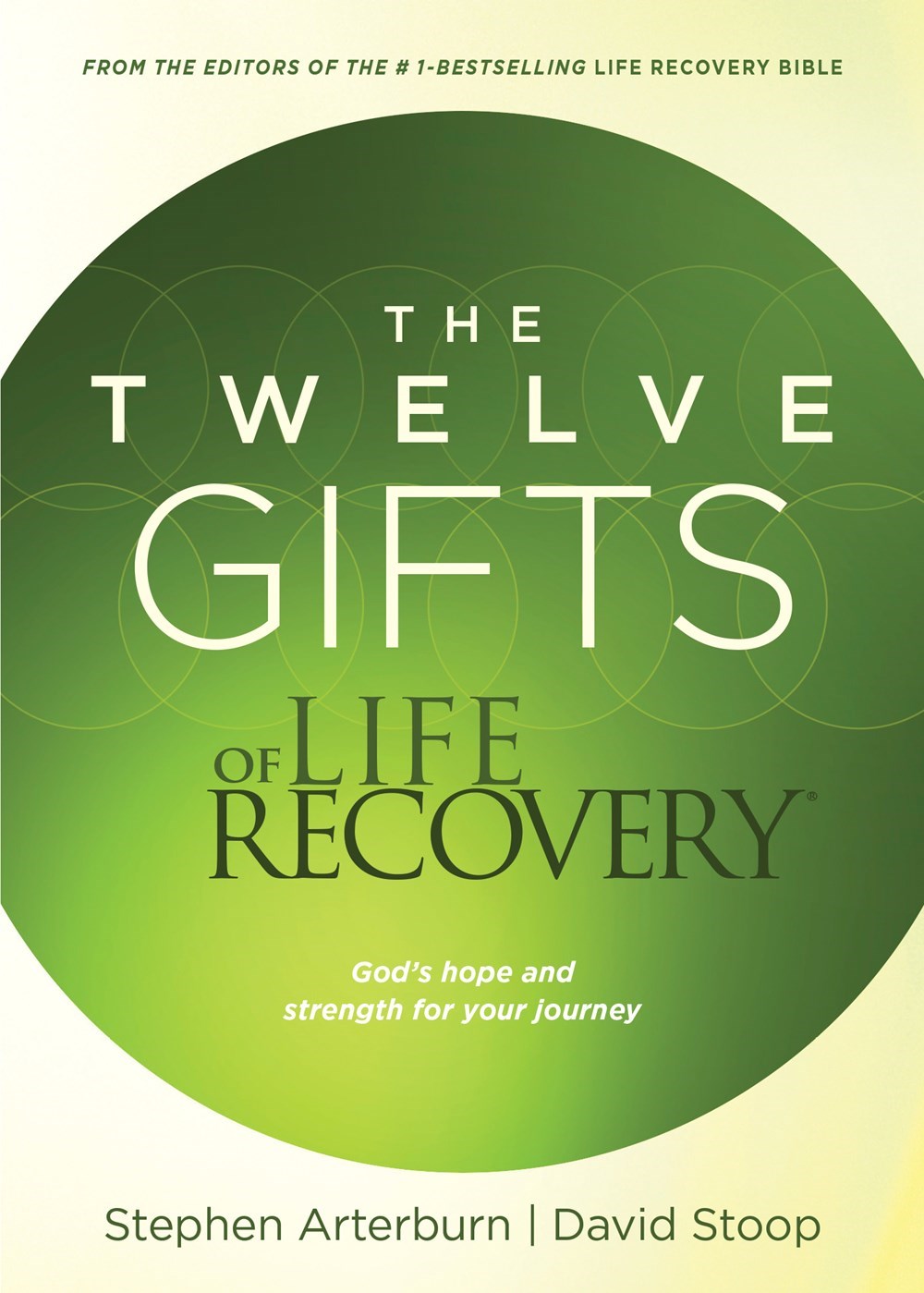 Twelve Gifts Of Life Recovery