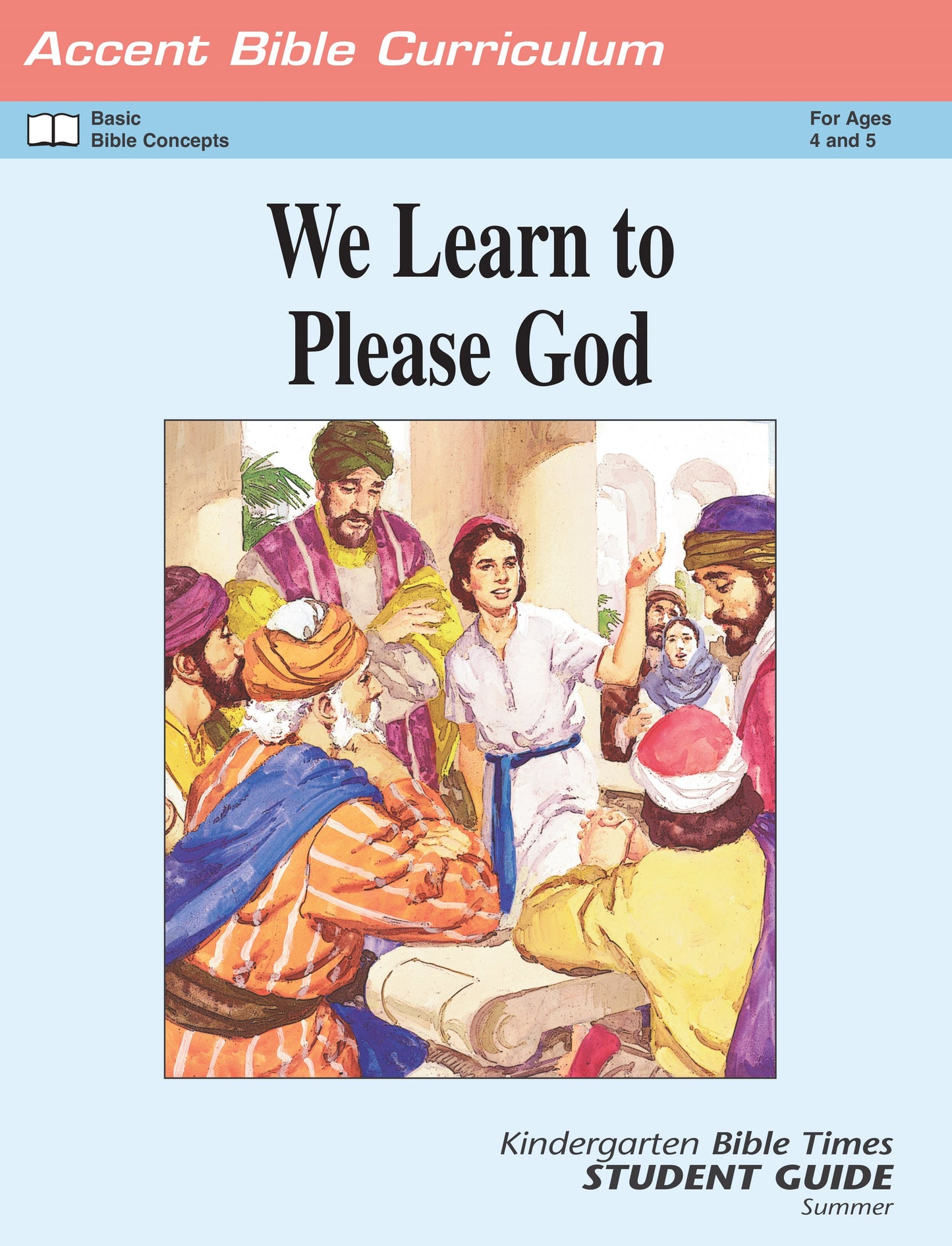 Accent Summer 2025: Kindergarten 4s & 5s Bible Times (Student Guide) (#7022)