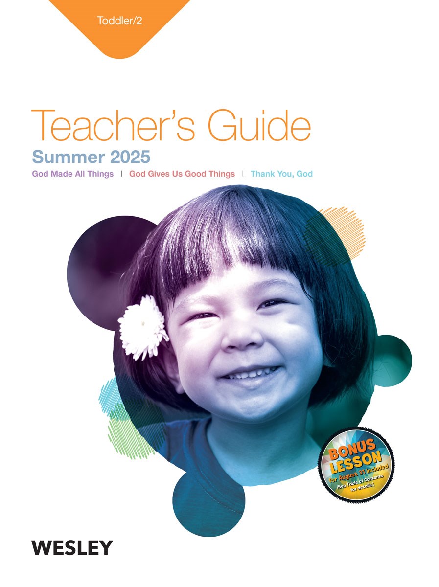 Wesley Summer 2025: Toddler/2 Teacher's Guide (#3000)
