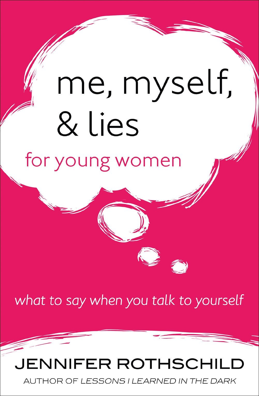 Me Myself And Lies For Young Women