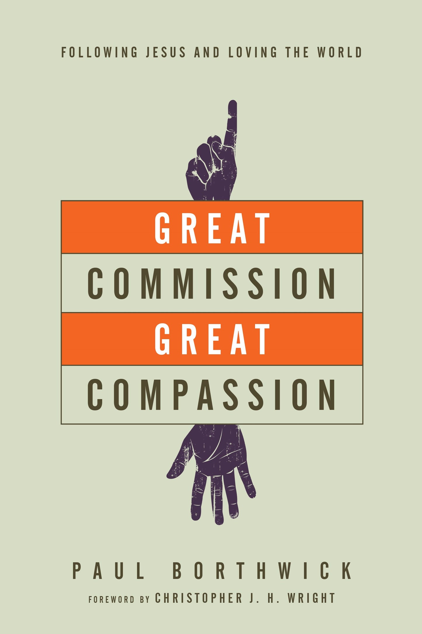 Great Commission Great Compassion