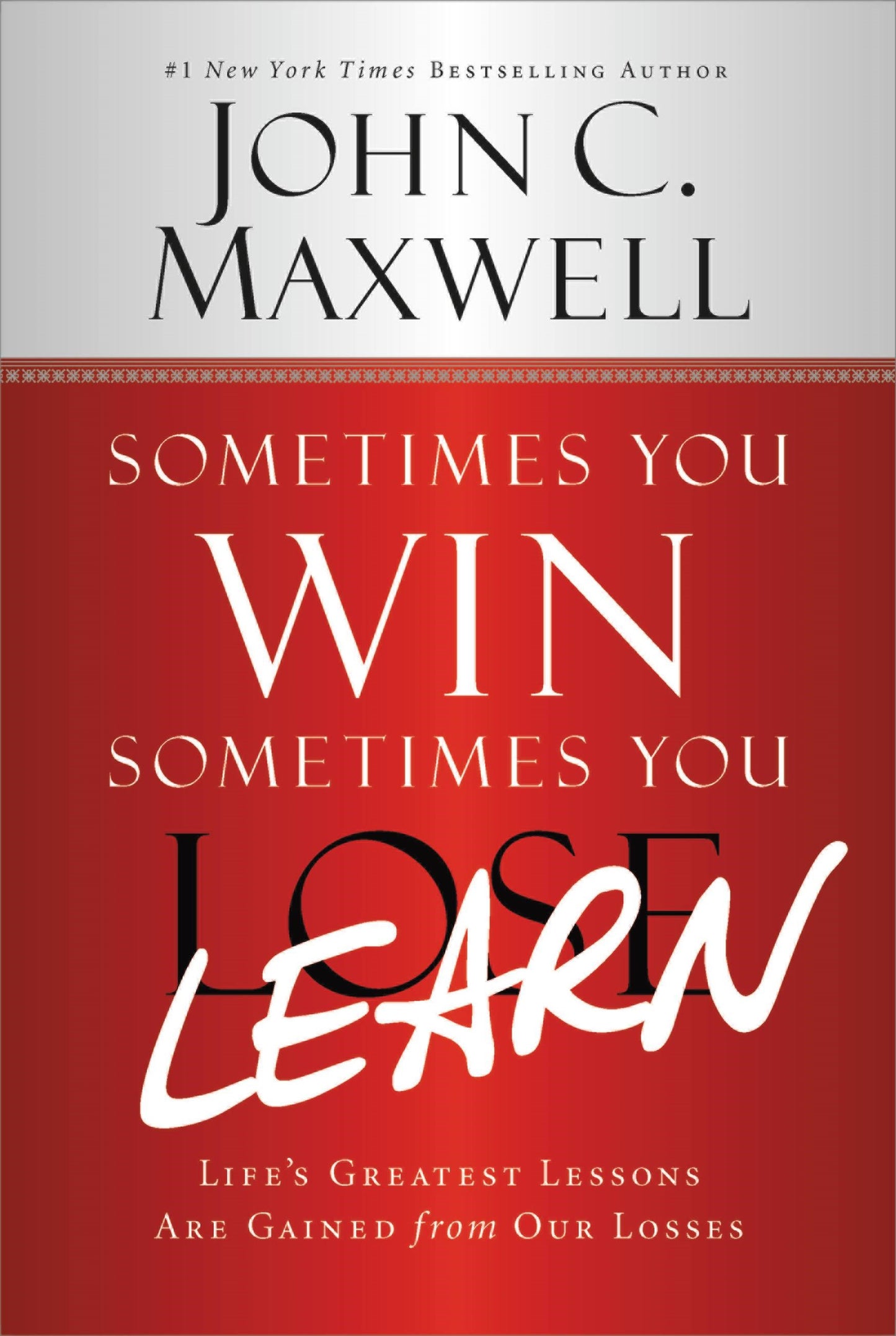 Sometimes You Win--Sometimes You Learn-Softcover