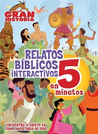 La Gran Historia Relatos Biblicos Interactivos En 5 Minutos (Big Picture Interactive Bible Stories In 5 Minutes)