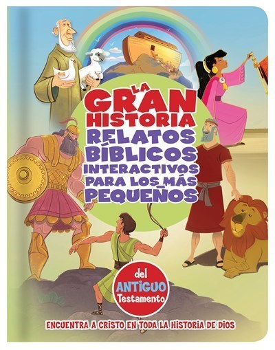 La Gran Historia Relatos Biblicos Para Los Mas Pequenos OT (Big Picture Interactive Bible Stories For Toddlers OT)