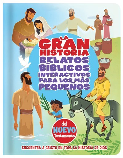 Span-Big Picture Interactive Bible Stories For Toddlers NT (La Gran Historia Relatos Biblicos Para Los Mas Pequenos NT)