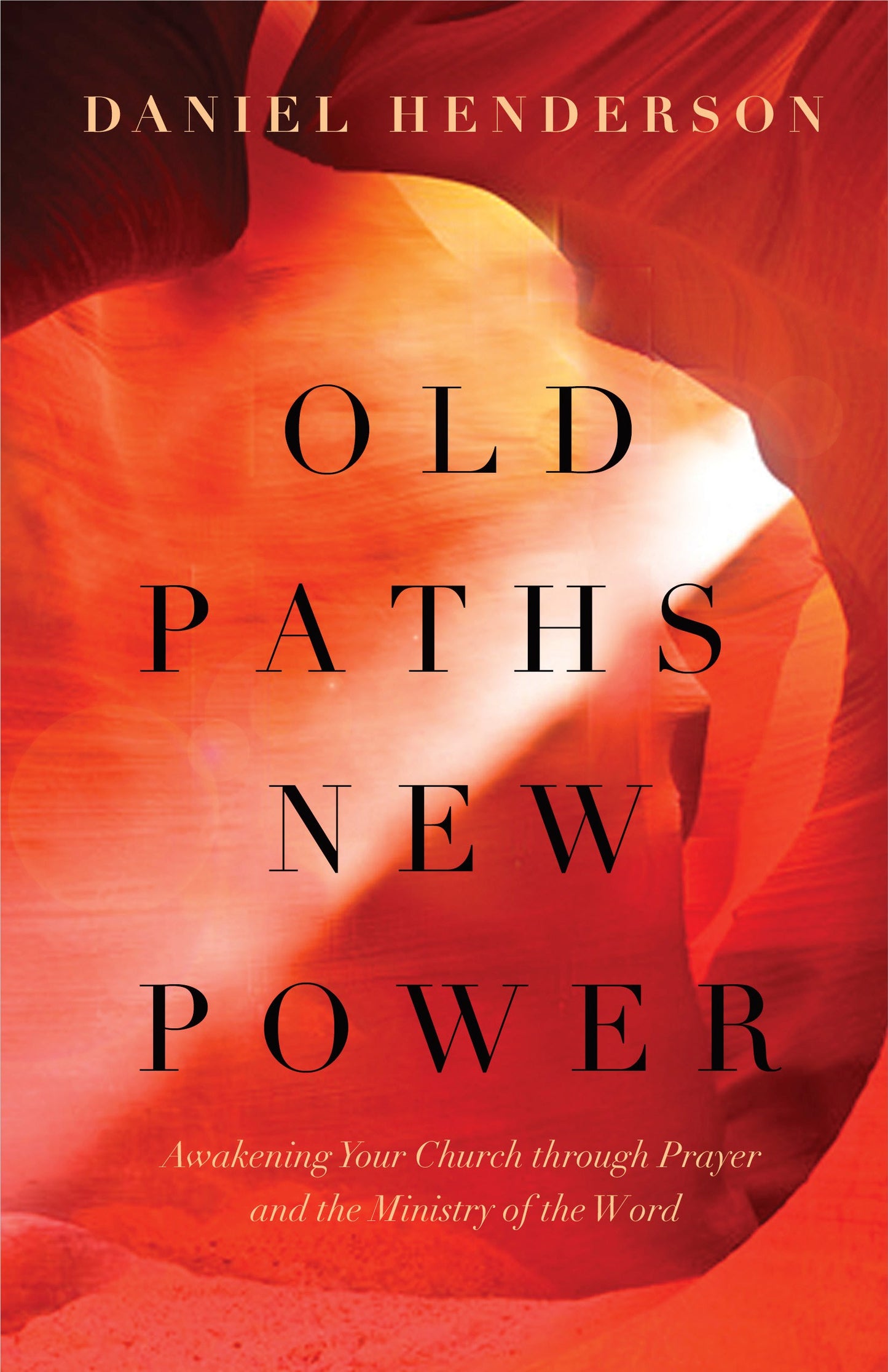 Old Paths New Power