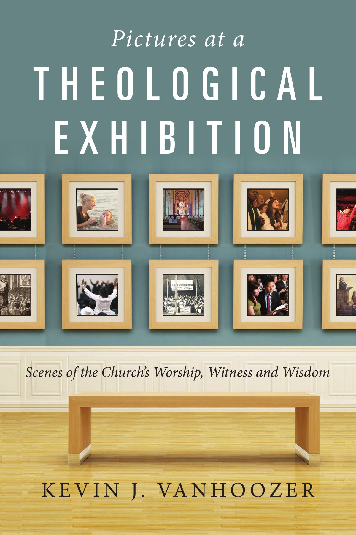 Pictures At A Theological Exhibition