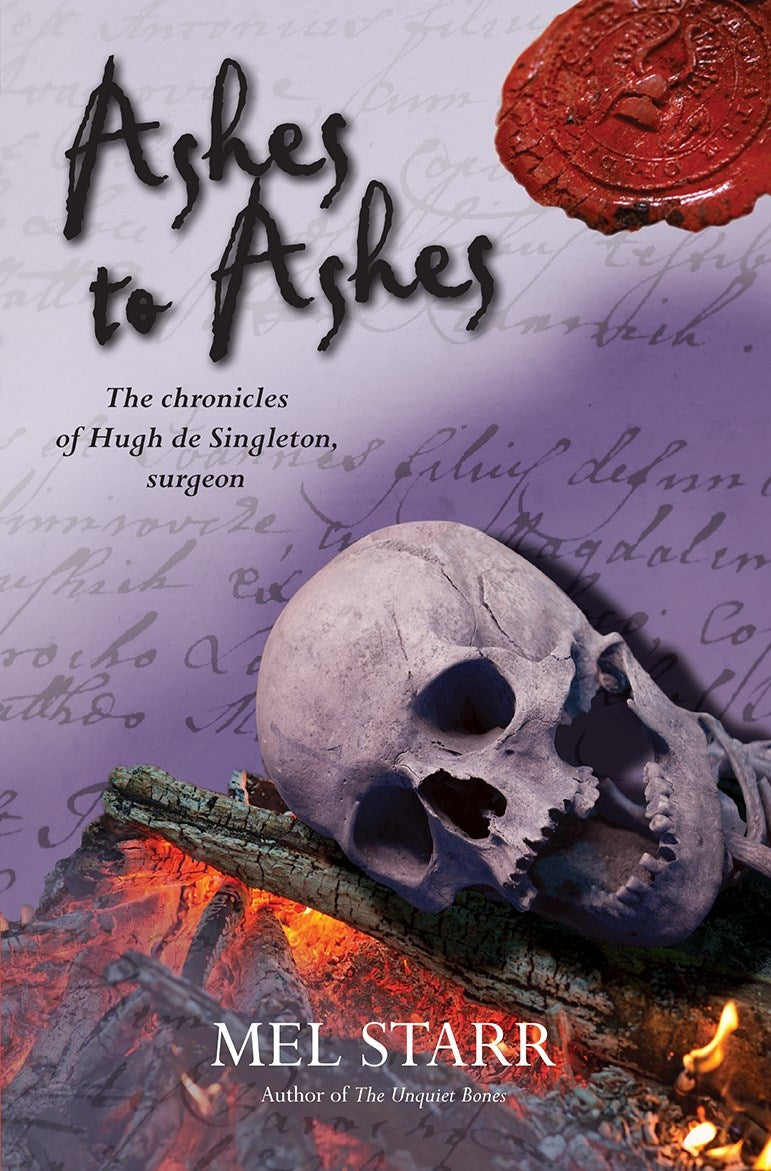 Ashes To Ashes (Chronicles of Hugh de Singleton Surgeon #8)