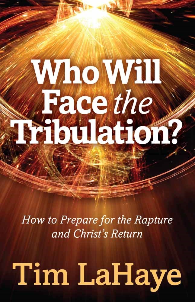 Who Will Face The Tribulation?
