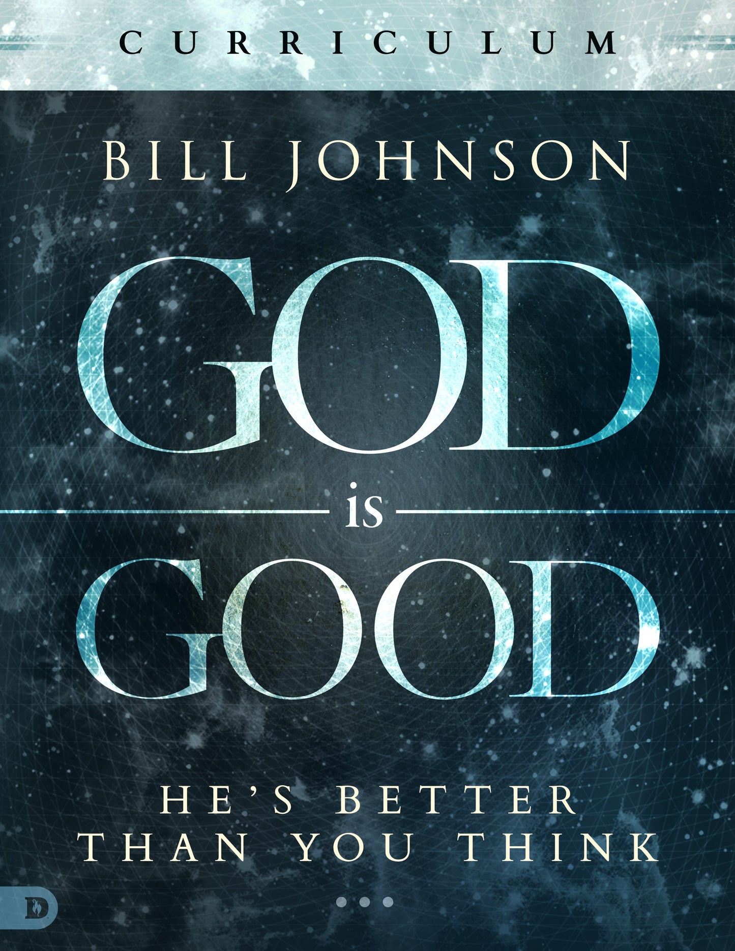 God Is Good Curriculum (DVD Set Study Guide Leader's Guide)