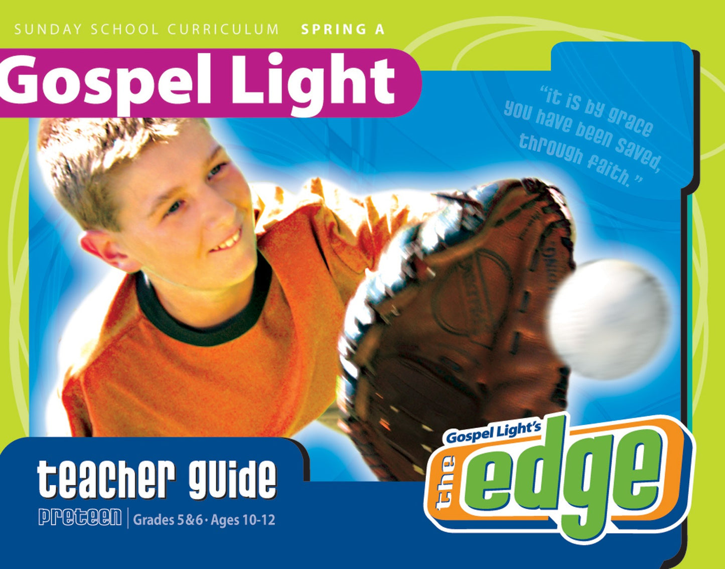 Gospel Light Spring 2026: Preteen Teacher Guide (Grades 5 & 6)-Year A (#2150)