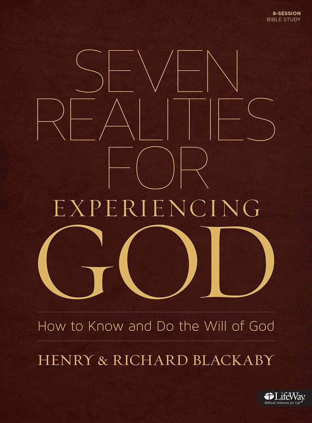 Seven Realities For Experiencing God