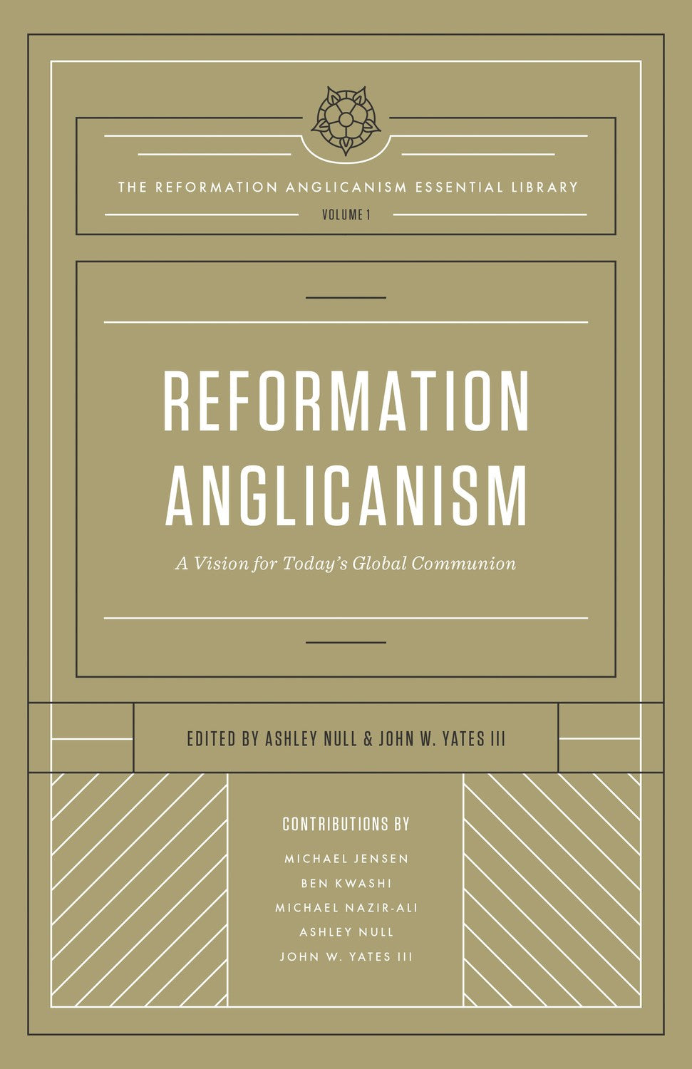 Reformation Anglicanism Volume 1