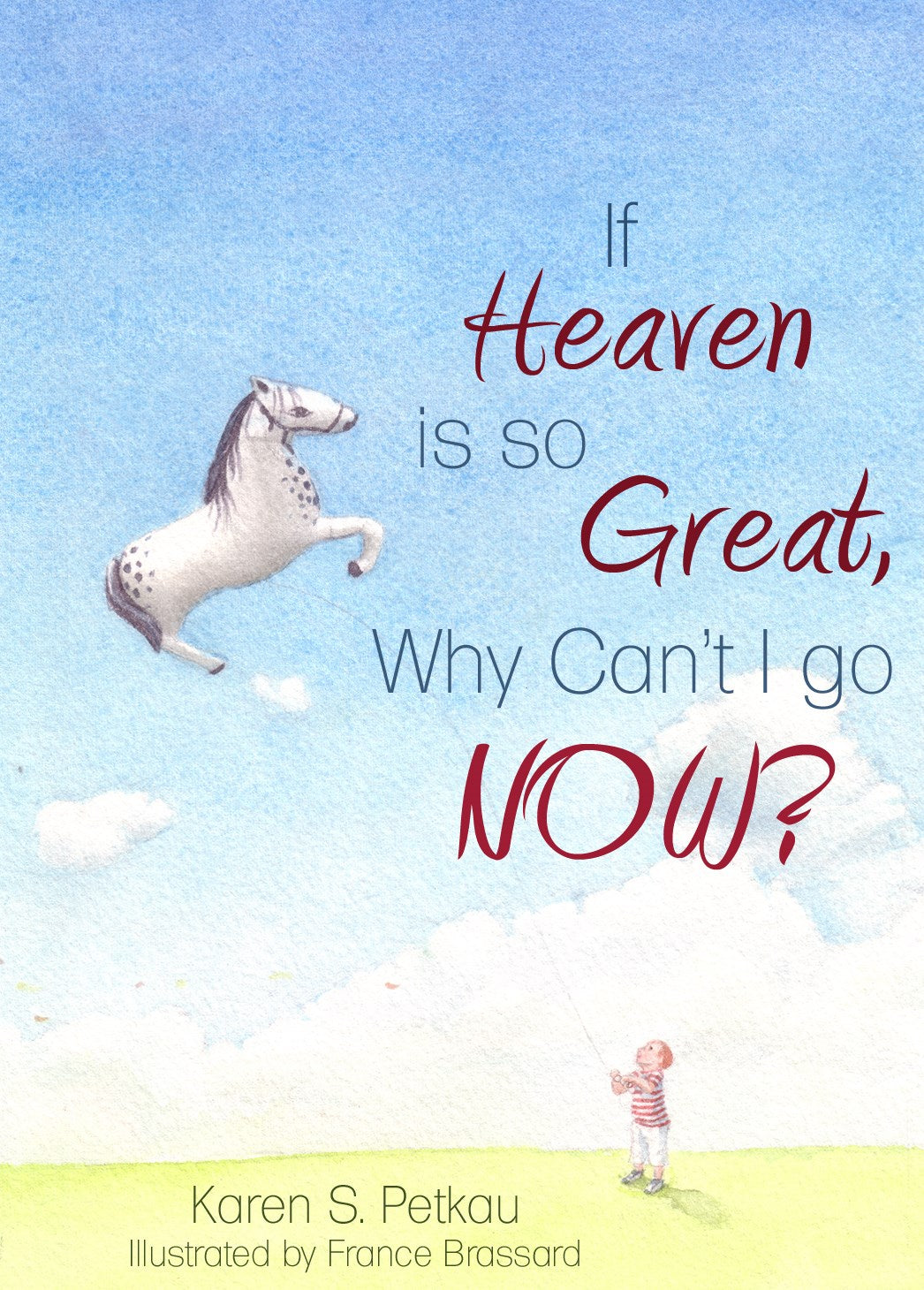 If Heaven Is So Great Why Can't I Go Now?