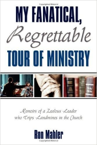 My Fanatical Regrettable Tour Of Ministry