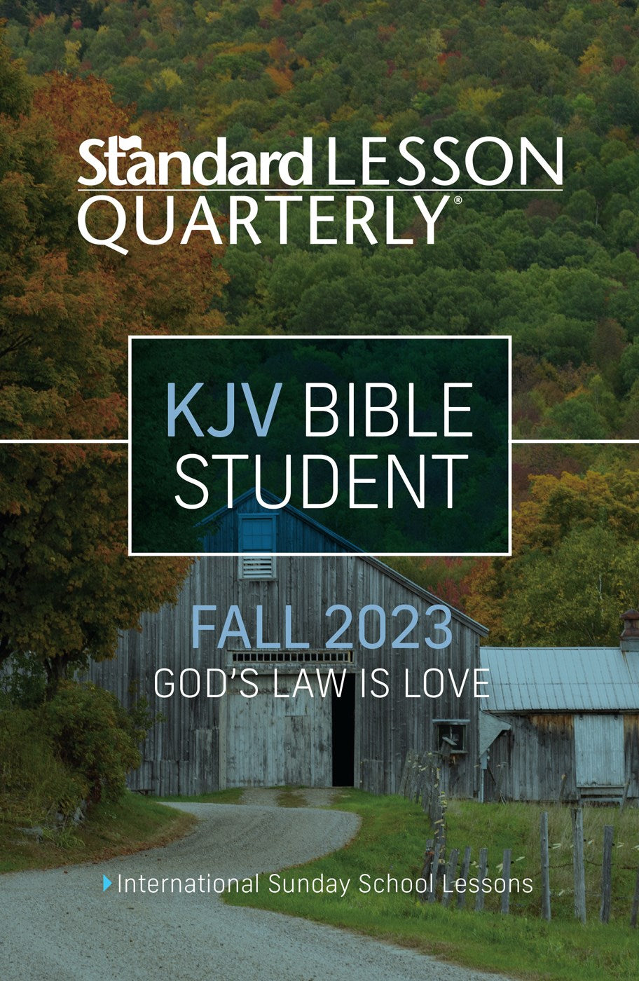 Standard Lesson Quarterly Fall 2025: Adult KJV Bible Student (#6292)