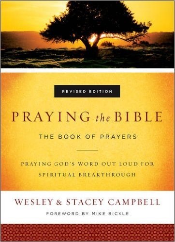 Praying The Bible: The Book Of Prayers (Revised)