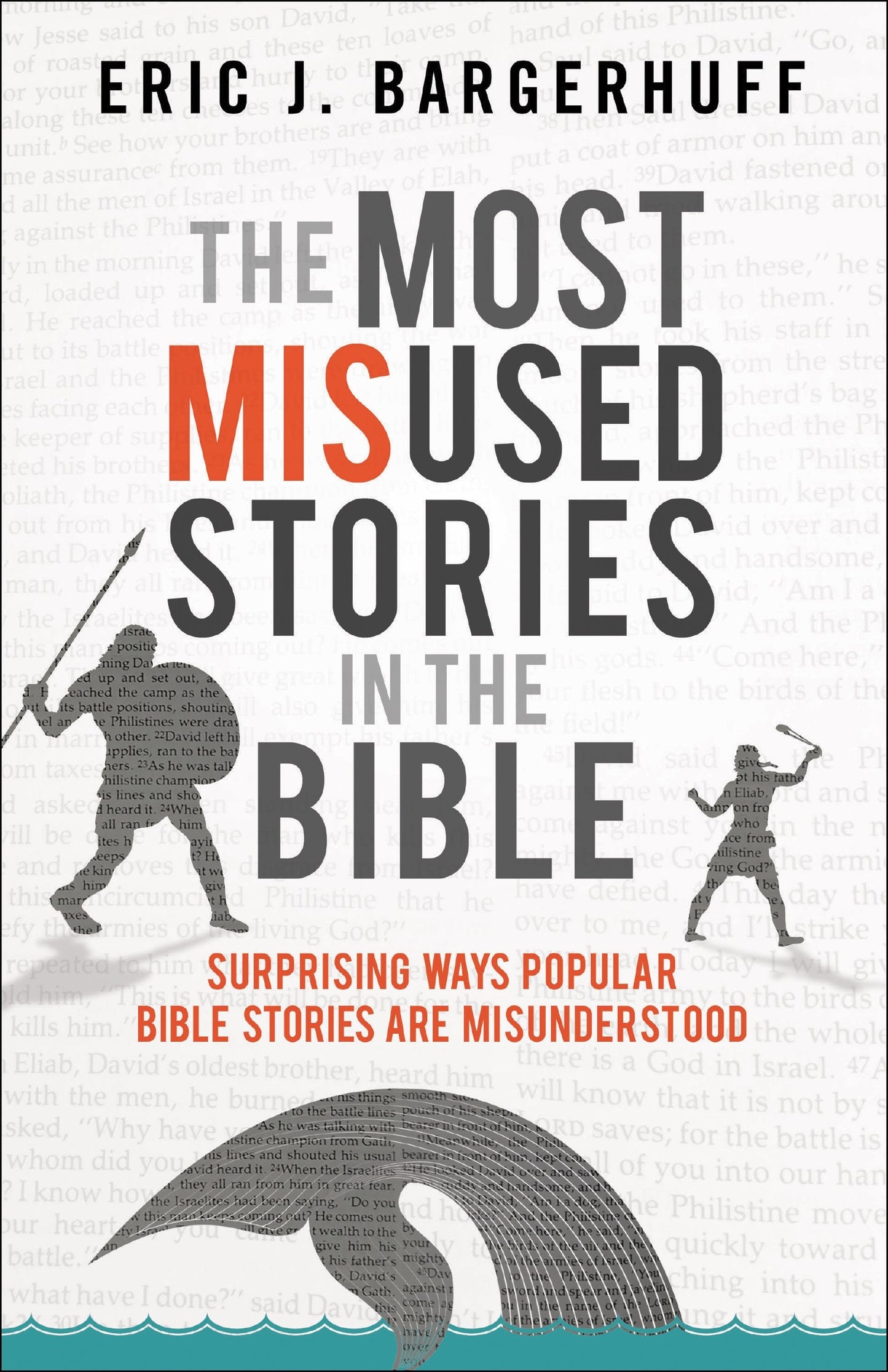 Most Misused Stories In The Bible