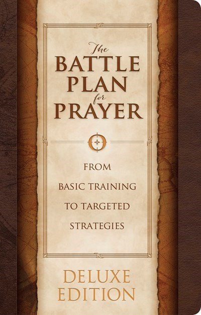 Battle Plan For Prayer-Deluxe LeatherTouch Edition
