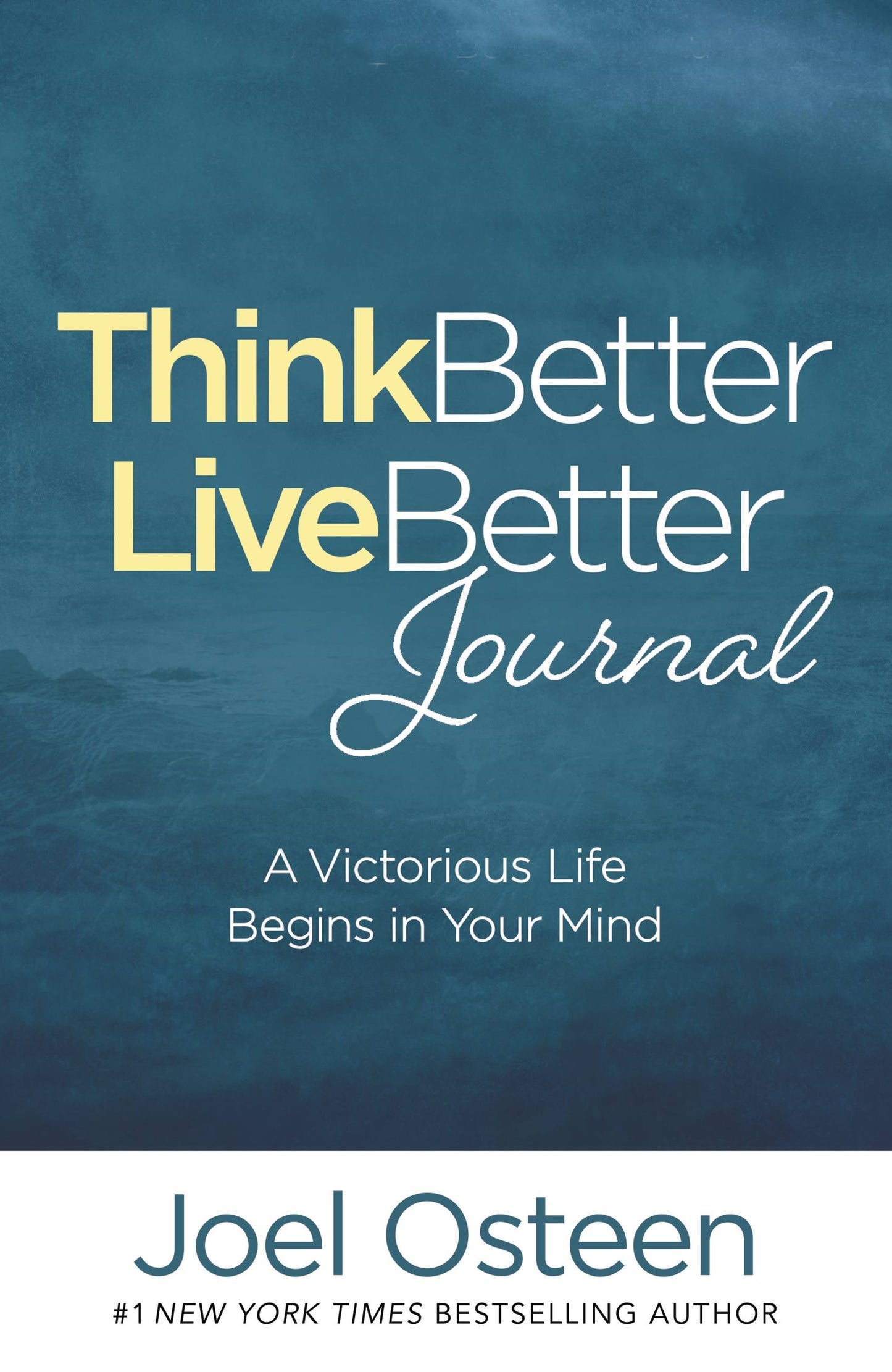 Think Better Live Better Journal