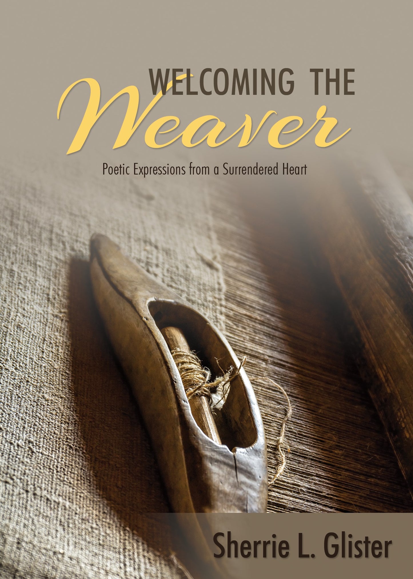Welcoming The Weaver