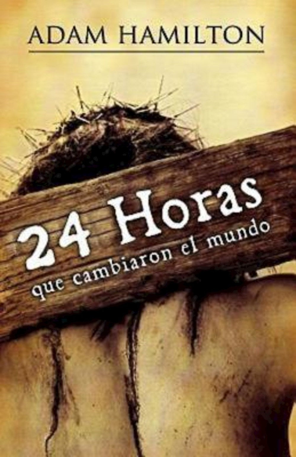 24 Horas Que Cambiaron el Mundo (24 Hours That Changed The World)