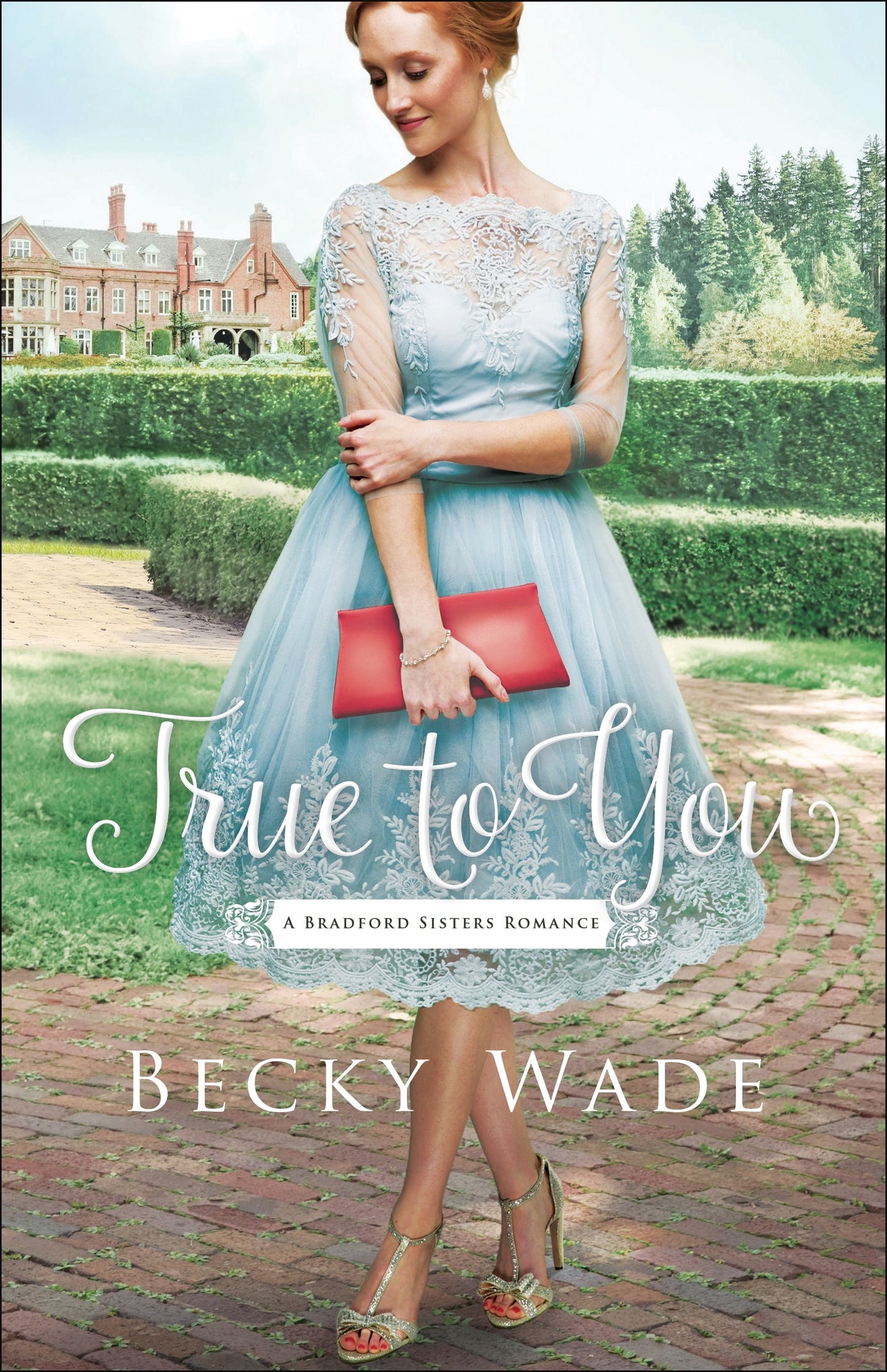 True To You (A Bradford Sisters Romance #1)