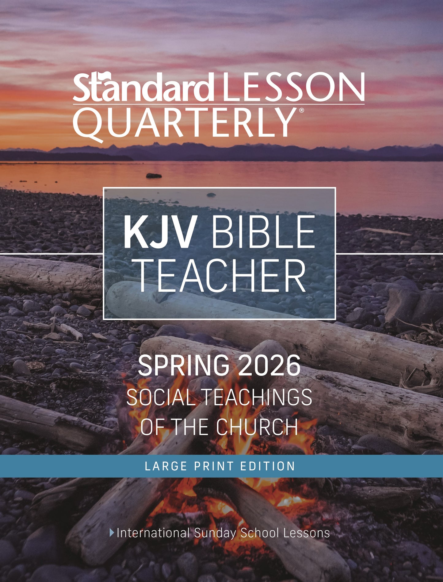 Standard Lesson Quarterly Spring 2026: Adult Bible Teacher Large Print (KJV) (#6298)