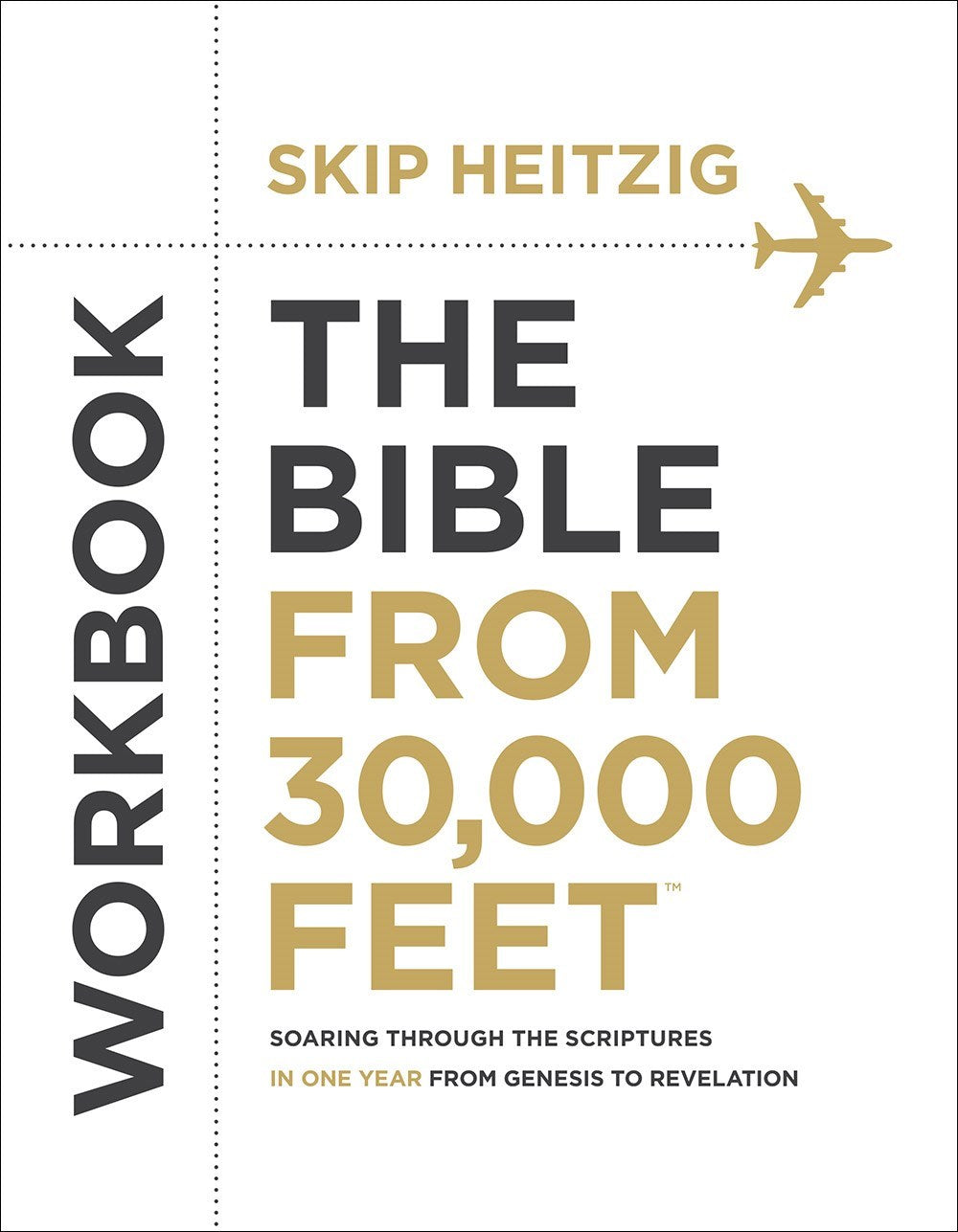The Bible From 30 000 Feet Workbook