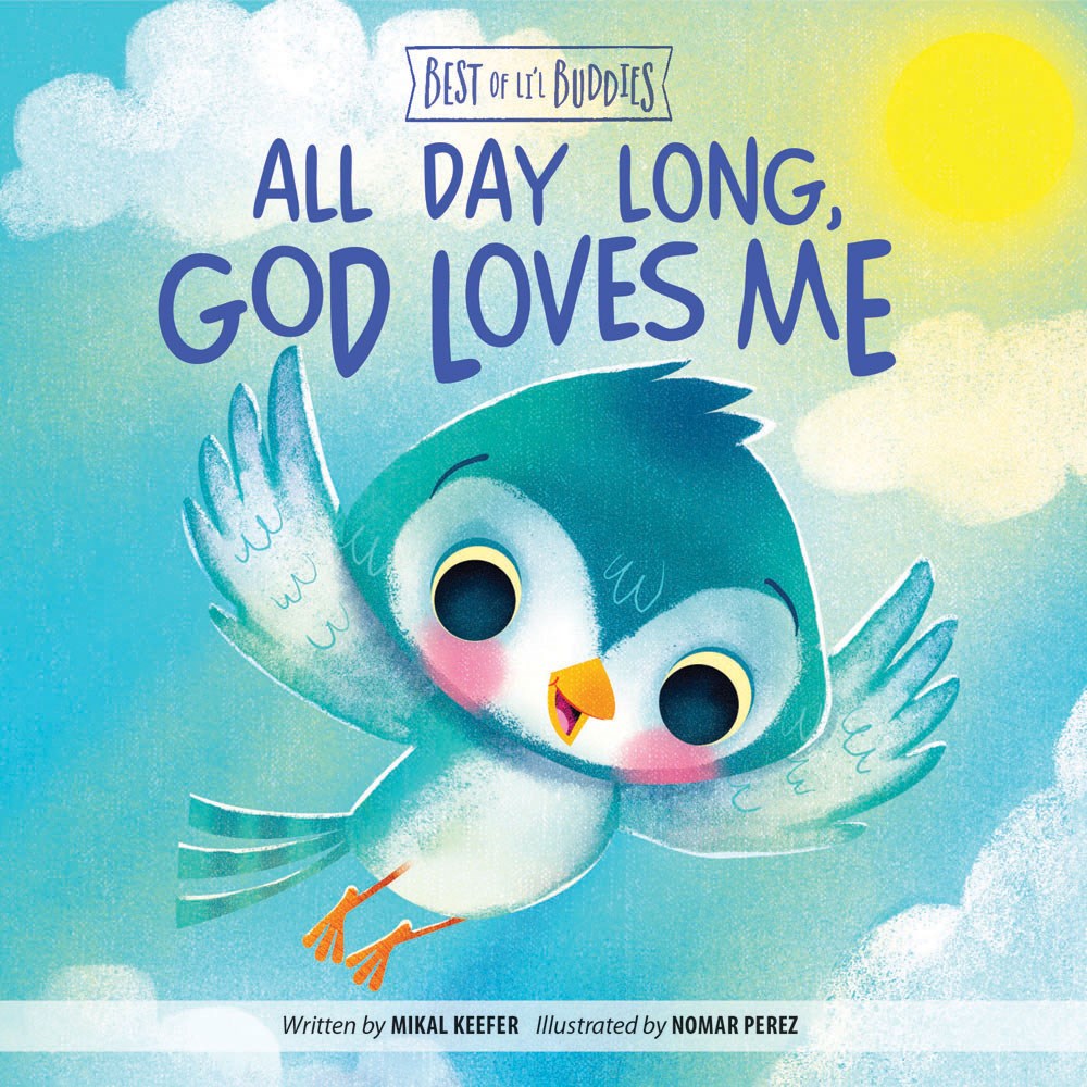 All Day Long God Loves Me