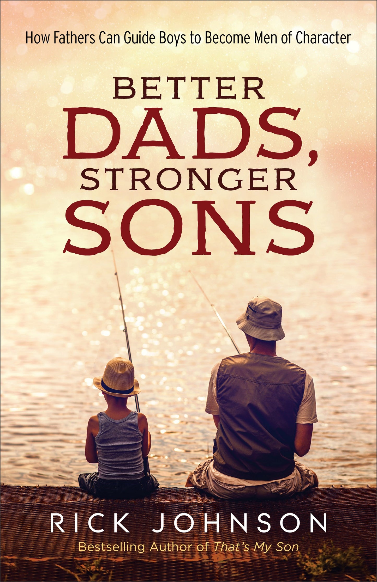 Better Dads Stronger Sons (Repack)