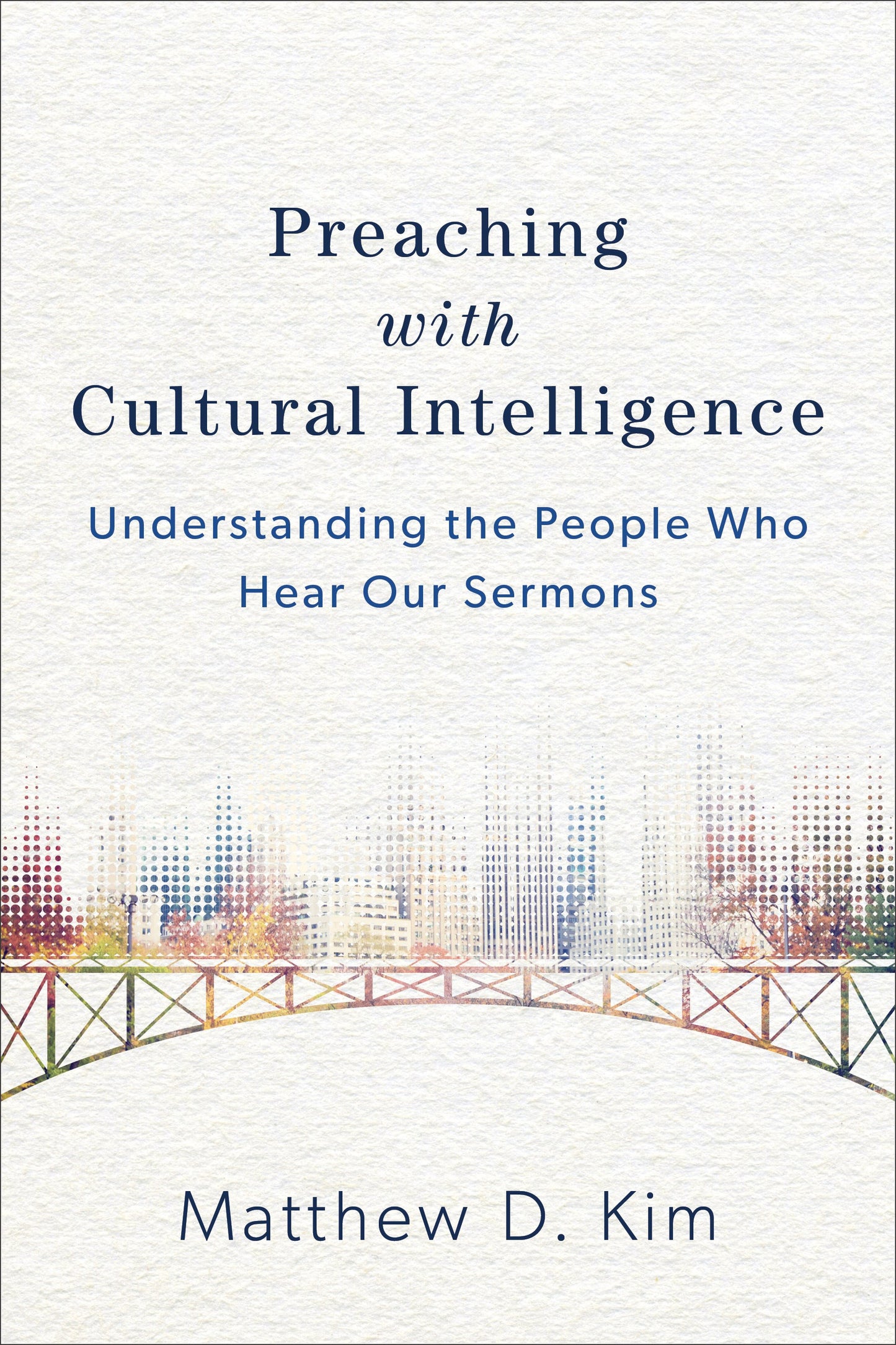 Preaching With Cultural Intelligence
