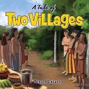 Tale Of Two Villages A