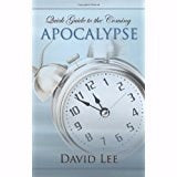 Quick Guide To The Coming Apocalypse