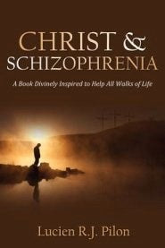 Christ & Schizophrenia