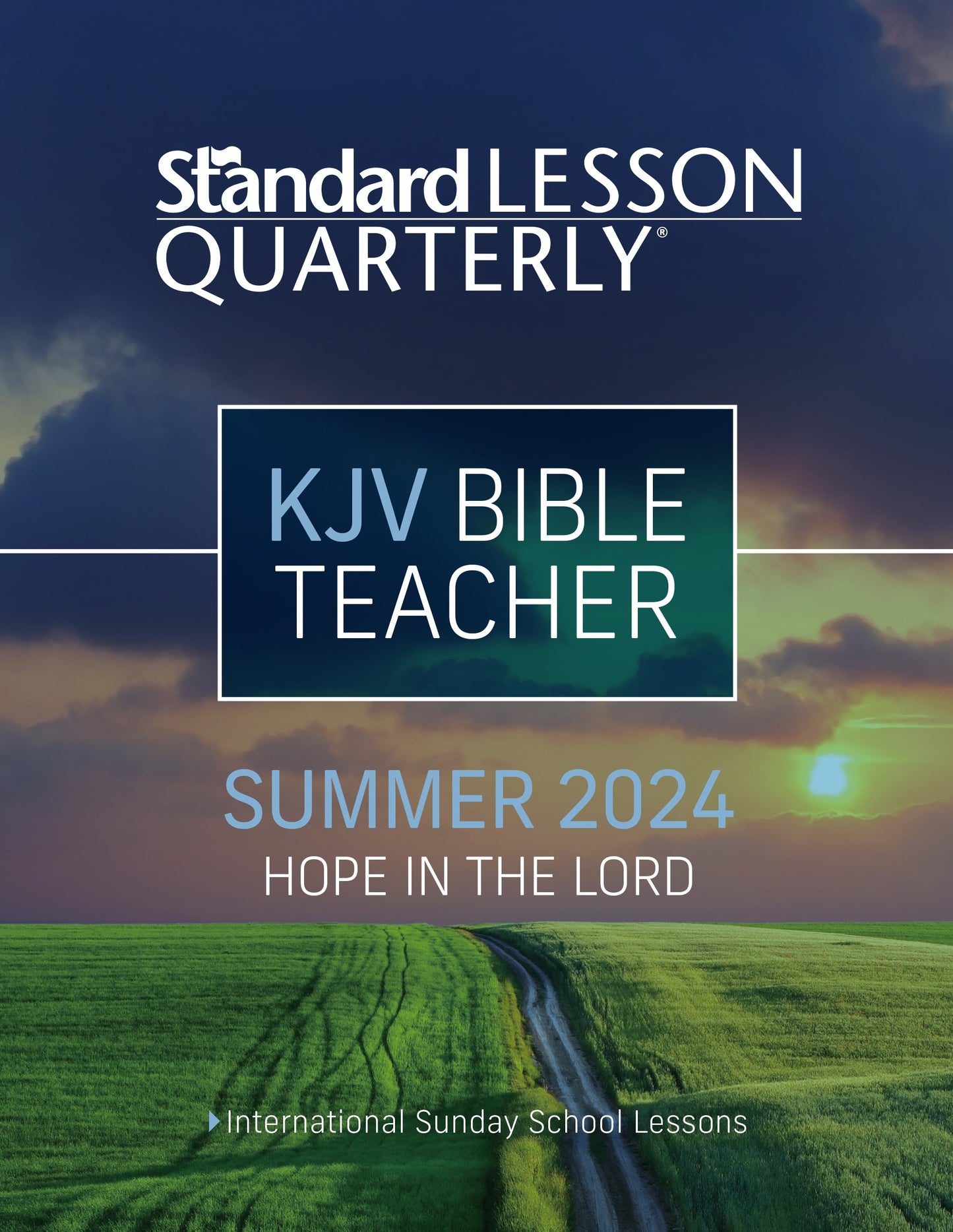 Standard Lesson Quarterly Summer 2025: Adult Bible Teacher (KJV) (#6290)