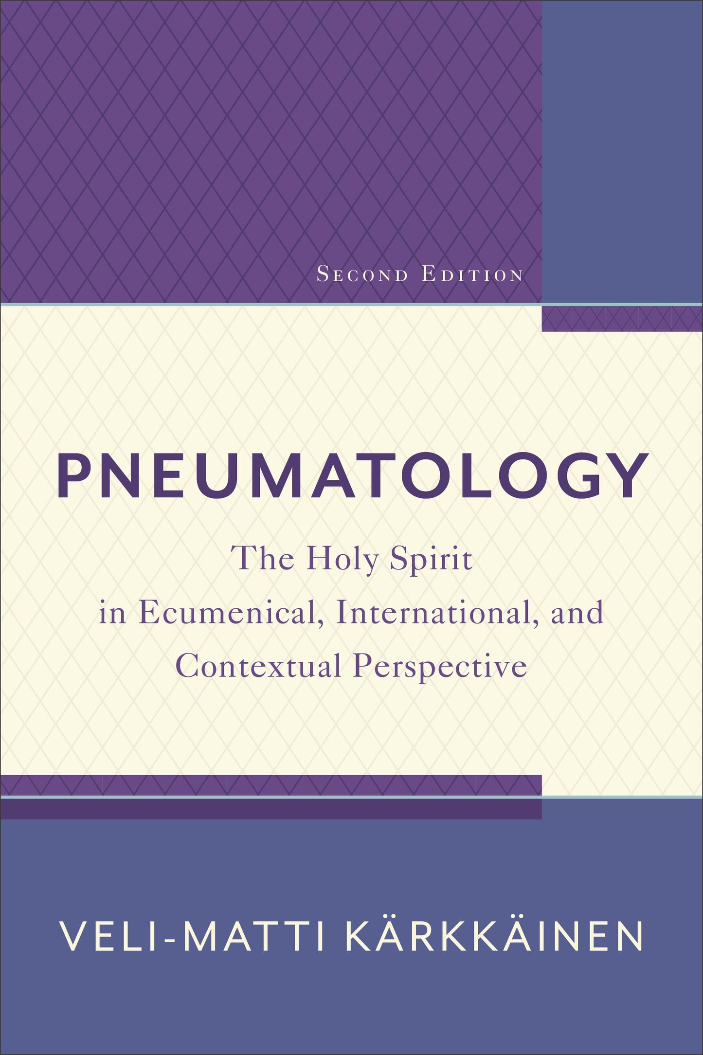 Pneumatology (Second Edition)