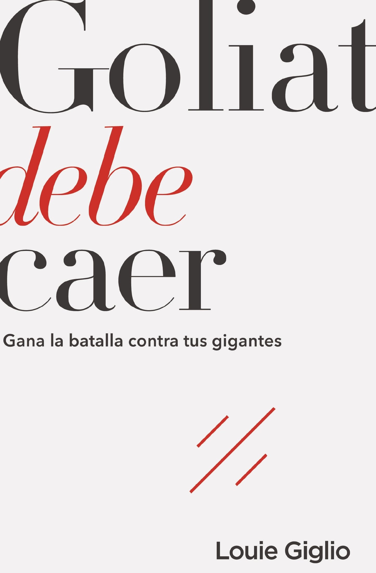 Goliat debe caer (Goliath Must Fall)
