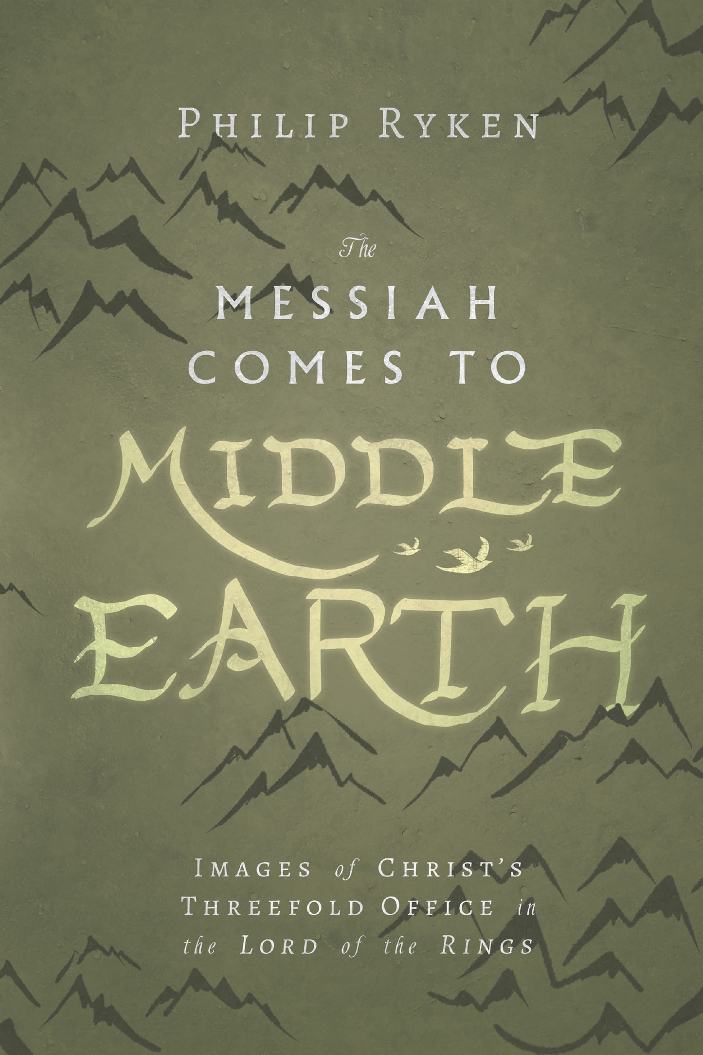 The Messiah Comes To Middle-Earth