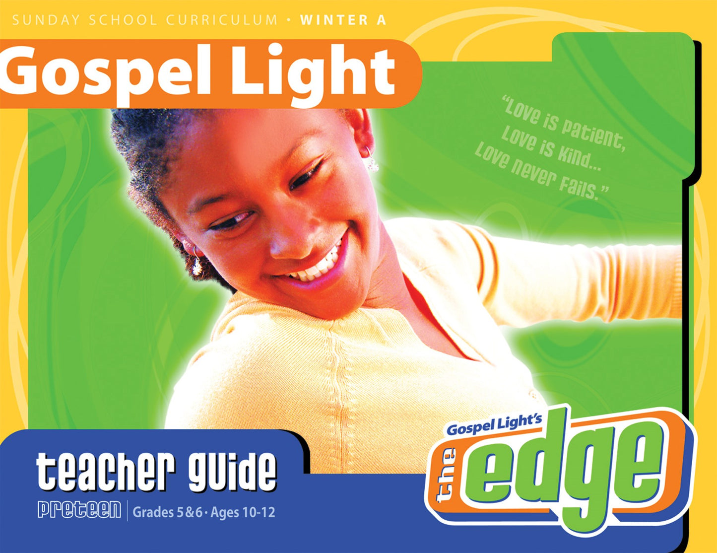 Gospel Light Winter 2025-2026: Preteen Teacher Guide (Grades 5-6)-Year A (#2150)